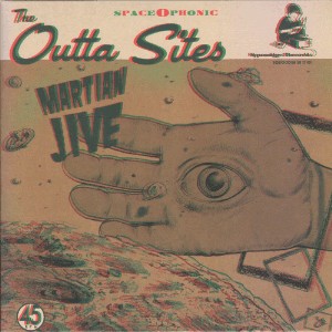 Outta Sites ,The - Martian Jive + 1